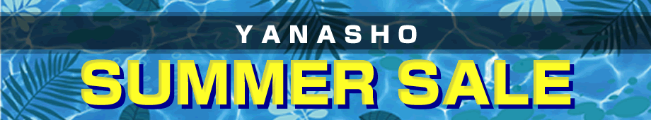 YANASHO SUMMER SALE